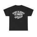 T-shirt, black with white distressed retro typography reading Hang In There It Gets Worse on the front