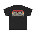 T-shirt, black, retro rainbow banner graphic with YOU ARE ABOUT TO EXCEED THE LIMITS OF MY MEDICATION