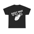 T-shirt, black with white distressed vintage typography reading Daily Dose Of Iron and a weightlifting dumbbell graphic.