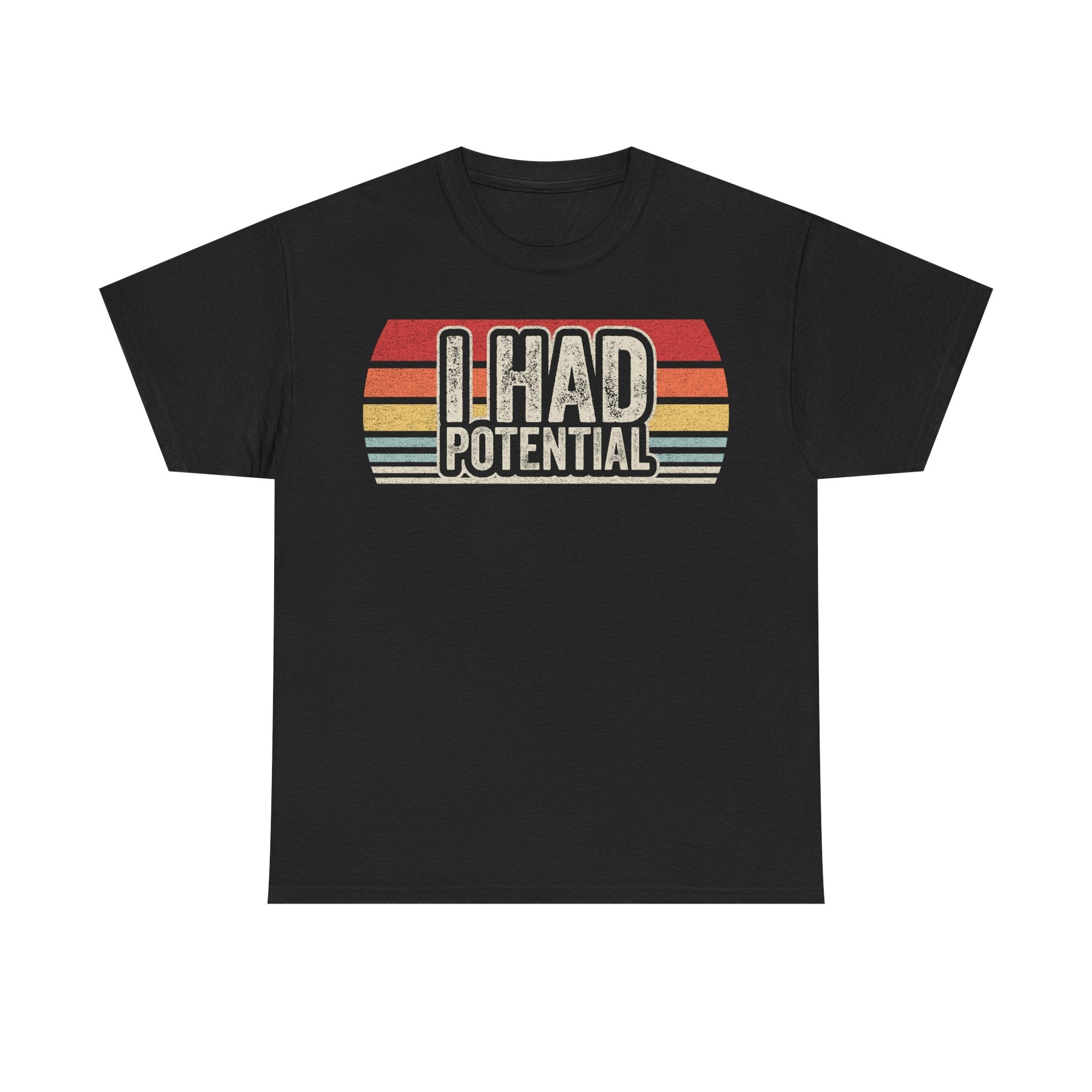 I Had Potential Retro Tee – Funny Vintage Graphic T-Shirt - Vinteege