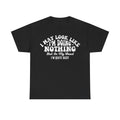 T-Shirt black with bold white distressed curved quote: I MAY LOOK LIKE I'M DOING NOTHING BUT IN MY HEAD I'M QUITE BUSY