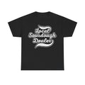 T-shirt, black, with white vintage Local Sourdough Dealer logo across the chest.