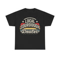 T-shirt LOCAL SOURDOUGH DEALERS vintage retro graphic on black shirt