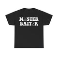 Black T-shirt with large white distressed MASTER BAITER text and a fishing hook graphic.