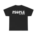 Unisex black T-shirt with distressed white text PEOPLE ... NOT A BIG FAN on the chest