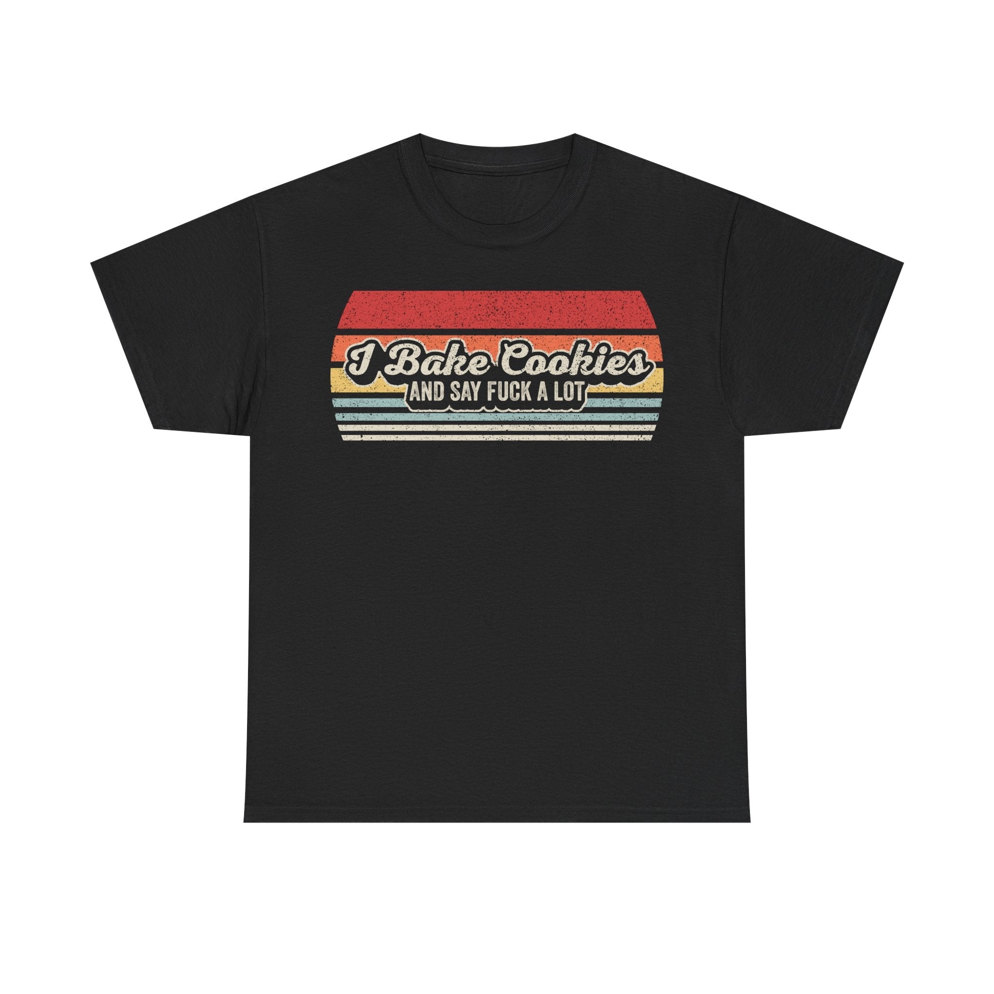 Retro “I Bake Cookies and Say F*** a Lot” Tee — Funny Baking Shirt - Vinteege